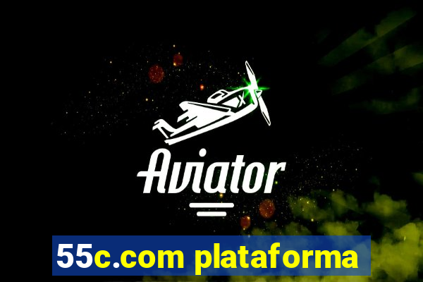 55c.com plataforma